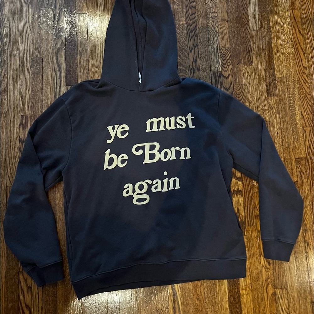 Ye must be born again hoodie